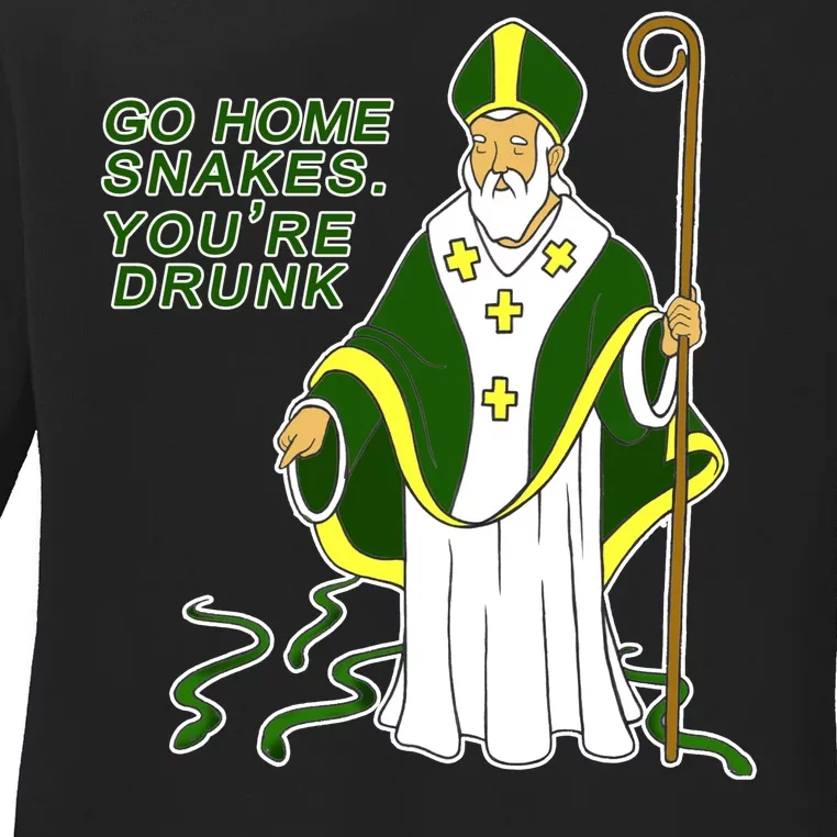 Go Home Snakes Your Drunk St Patrick's Ladies Long Sleeve Shirt