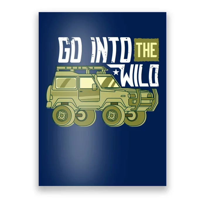 Go Into The Wild Poster