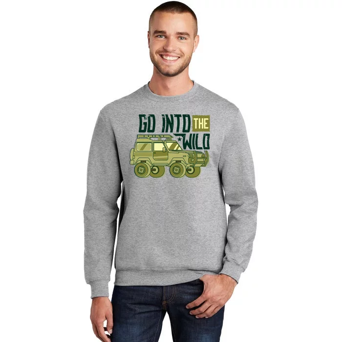 Go Into The Wild Sweatshirt