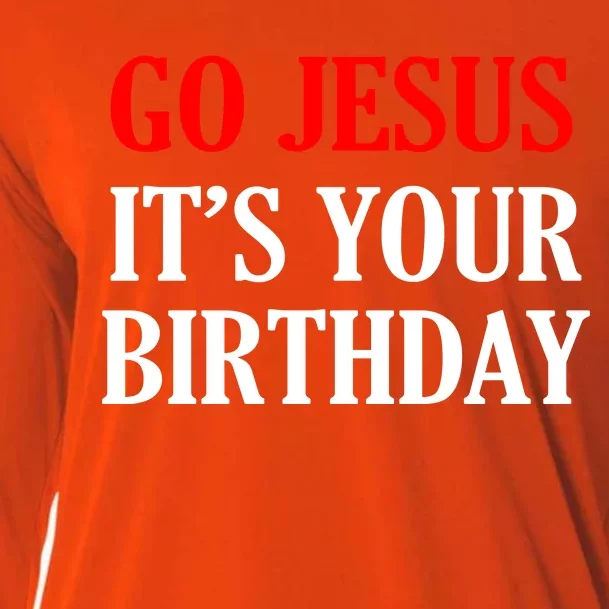 Go Jesus, It's Your Birthday Cooling Performance Long Sleeve Crew