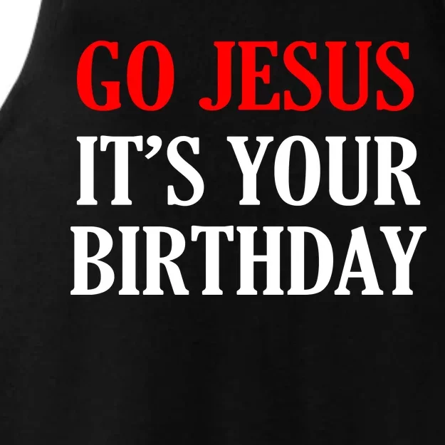 Go Jesus, It's Your Birthday Ladies Tri-Blend Wicking Tank