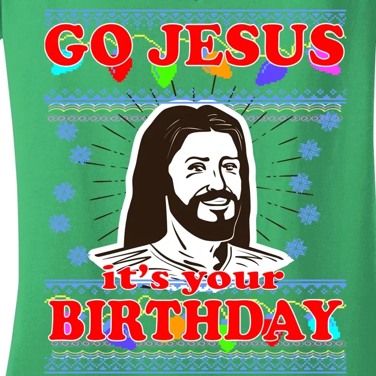 Go Jesus It's Your Birthday Ugly Christmas Women's V-Neck T-Shirt