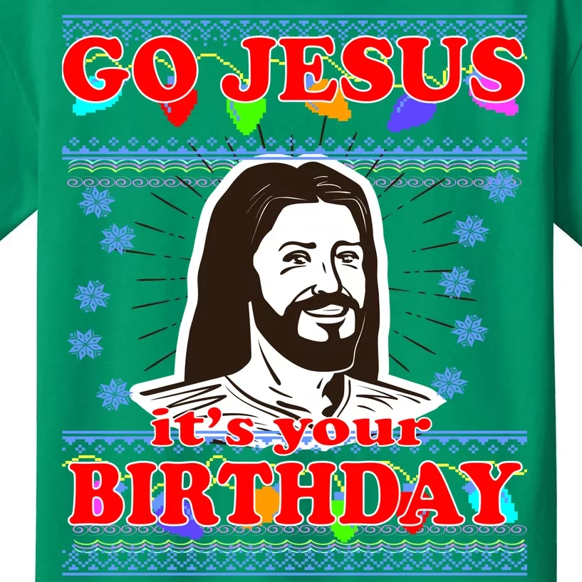 Go Jesus It's Your Birthday Ugly Christmas Kids T-Shirt