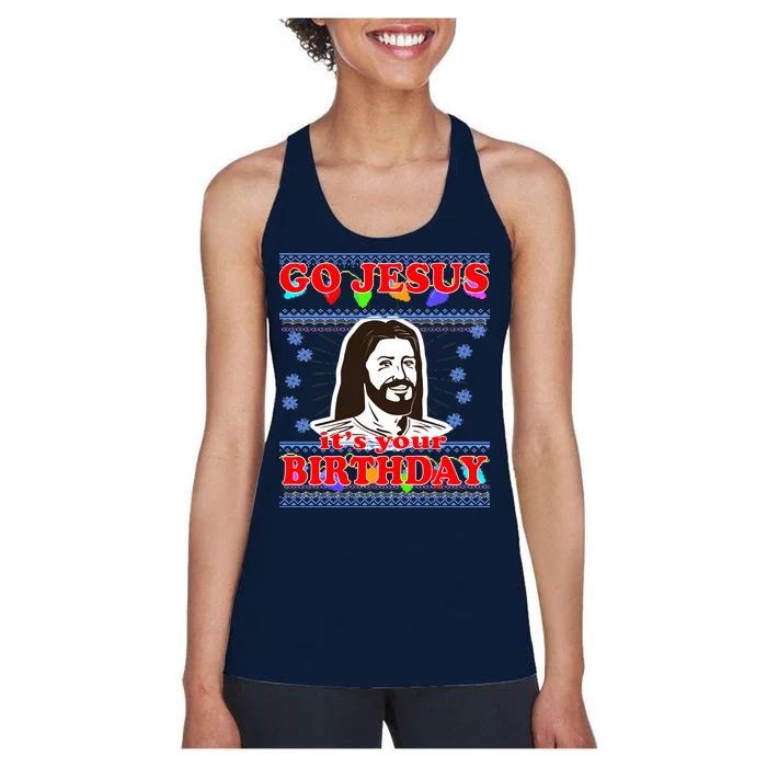 Go Jesus It's Your Birthday Ugly Christmas Women's Racerback Tank