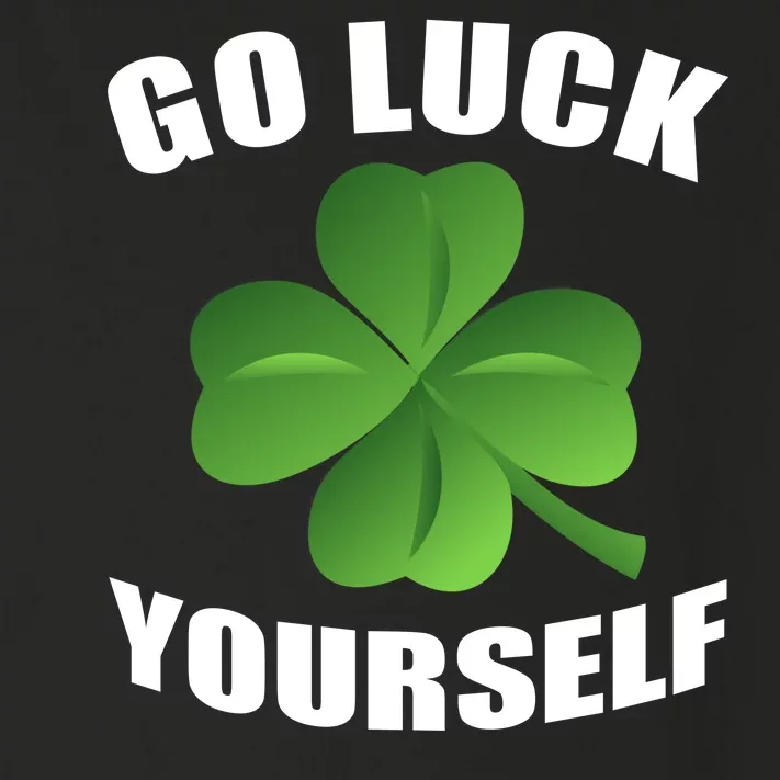 Go Luck Yourself Funny St. Patrick's Day Toddler Long Sleeve Shirt