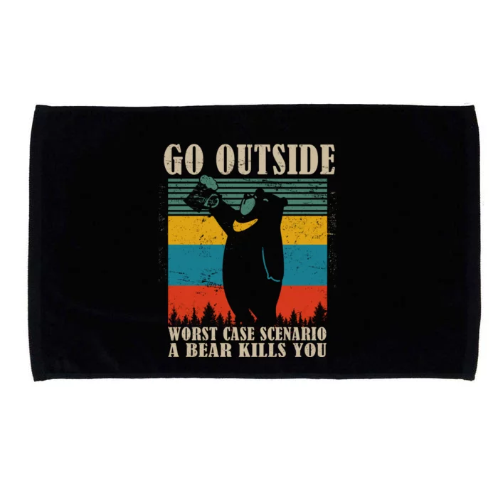 Go Outside Worst Case Scenario A Bear Kills You Microfiber Hand Towel