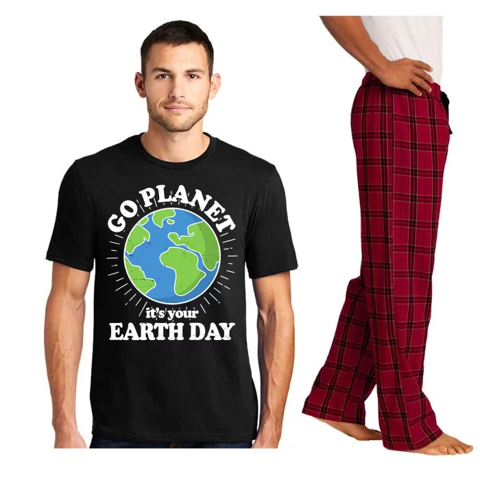 Go Planet It's Your Earth Day Celebrating Earth Day Pajama Set