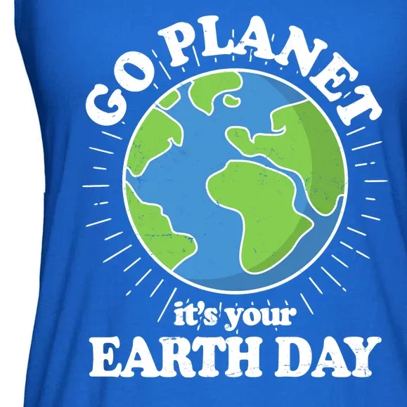 Go Planet It's Your Earth Day Celebrating Earth Day Ladies Essential Flowy Tank