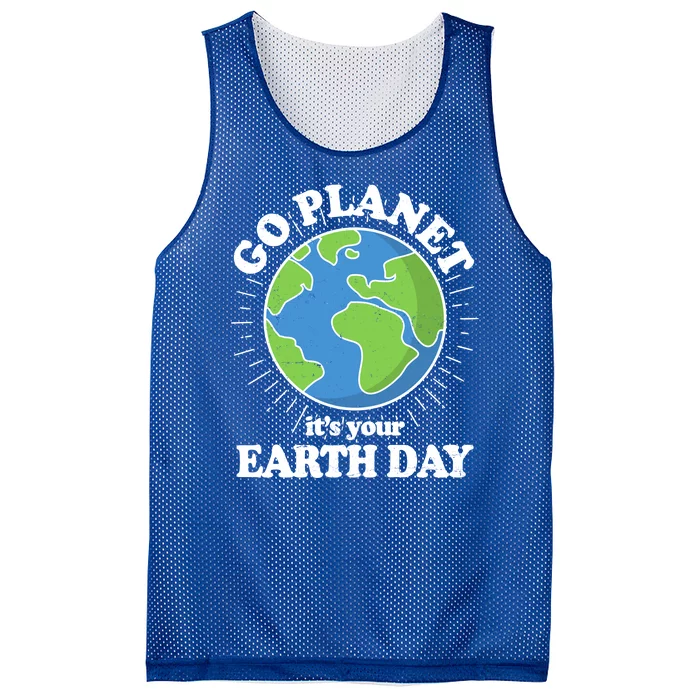 Go Planet It's Your Earth Day Celebrating Earth Day Mesh Reversible Basketball Jersey Tank