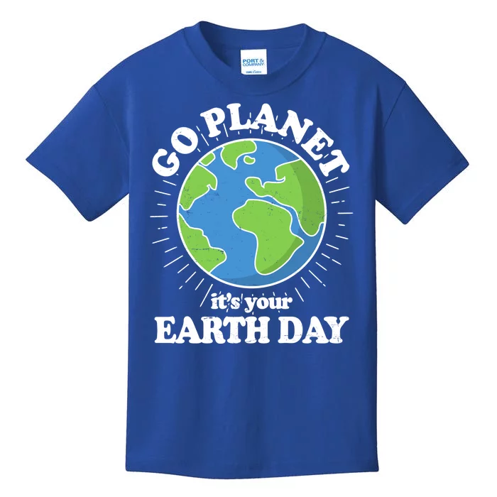 Go Planet It's Your Earth Day Celebrating Earth Day Kids T-Shirt