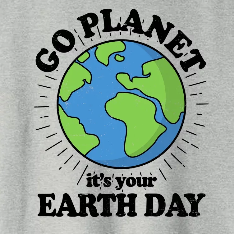 Go Planet It's Your Earth Day Celebrating Earth Day Women's Crop Top Tee