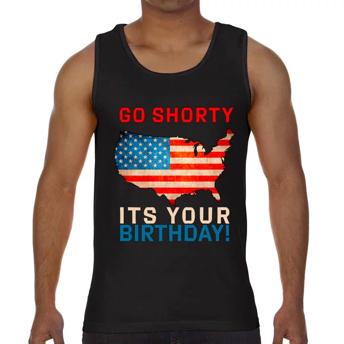 Go Shorty Its Your Birthday America 4th of July Comfort Colors® Tank Top