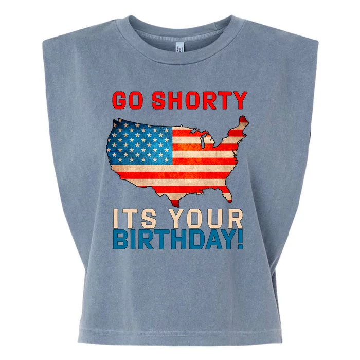 Go Shorty Its Your Birthday America 4th of July Garment-Dyed Women's Muscle Tee