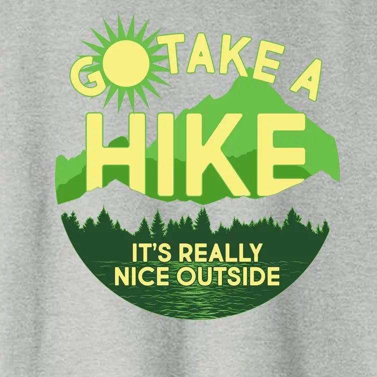 Go Take A Hike It's Really Nice Outside Women's Crop Top Tee