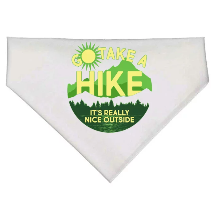 Go Take A Hike It's Really Nice Outside USA-Made Doggie Bandana