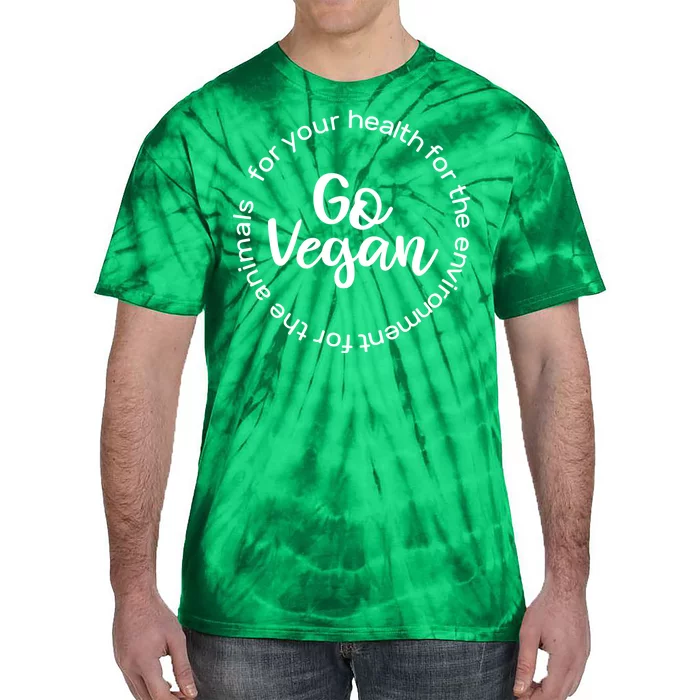 Go Vegan For Life Tie-Dye T-Shirt