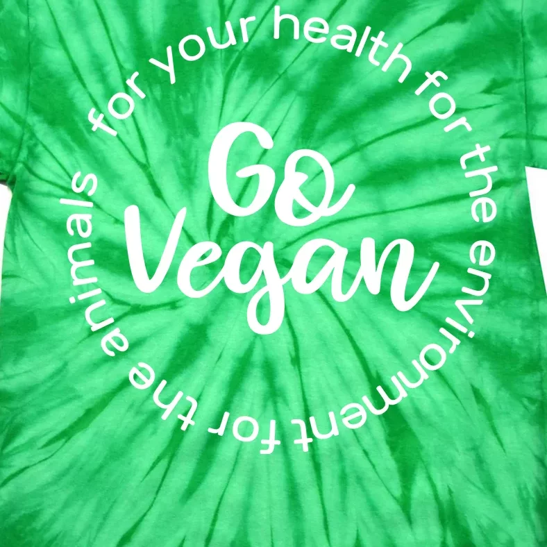 Go Vegan For Life Tie-Dye T-Shirt