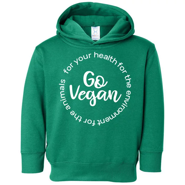 Go Vegan For Life Toddler Hoodie