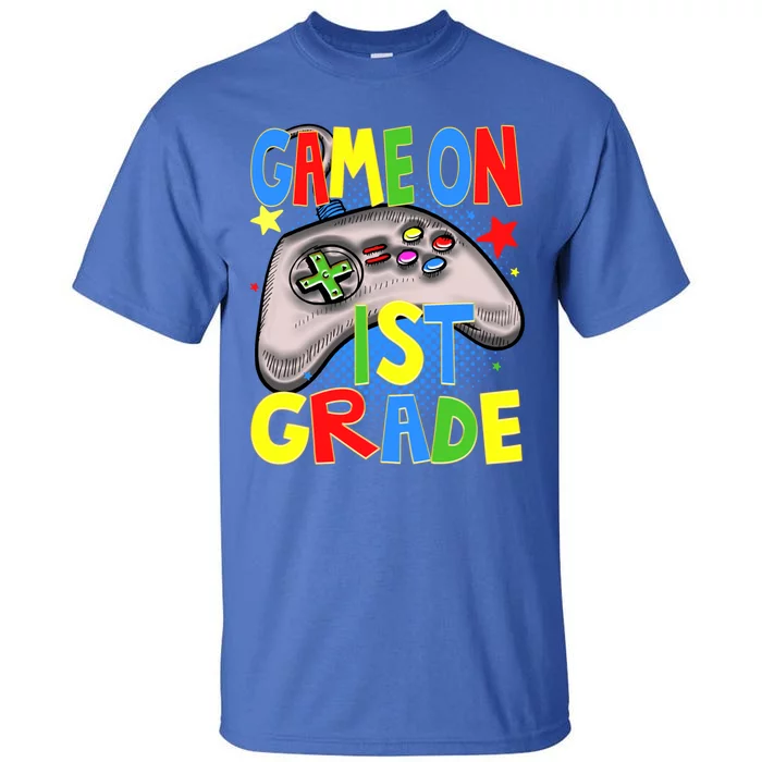 Game On 1St Grade Gaming Gamer Back To School Student Meaningful Gift Tall T-Shirt