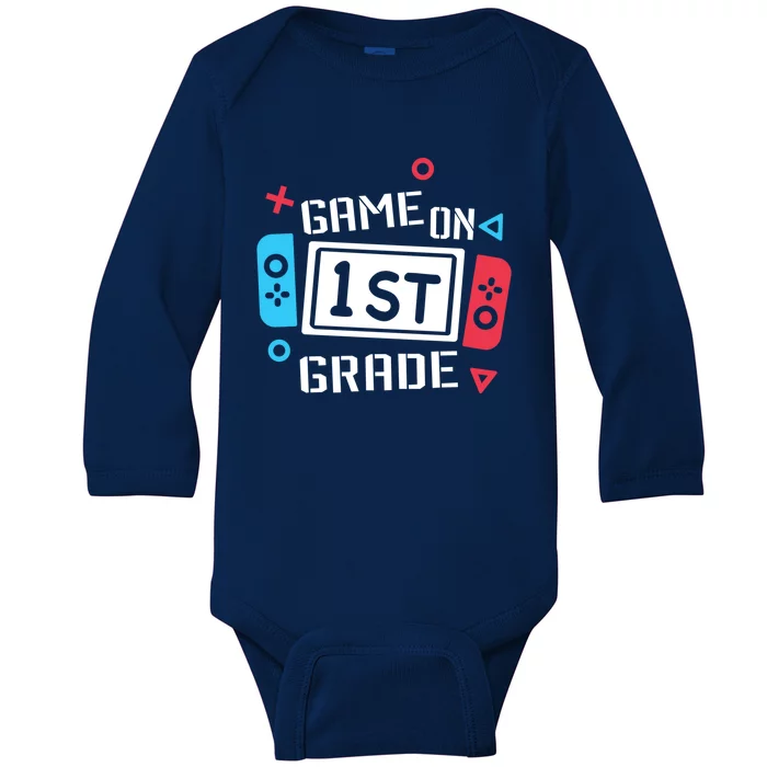 Game On 1St Grade Gift First Grade Back To School Gift Funny Gift Baby Long Sleeve Bodysuit