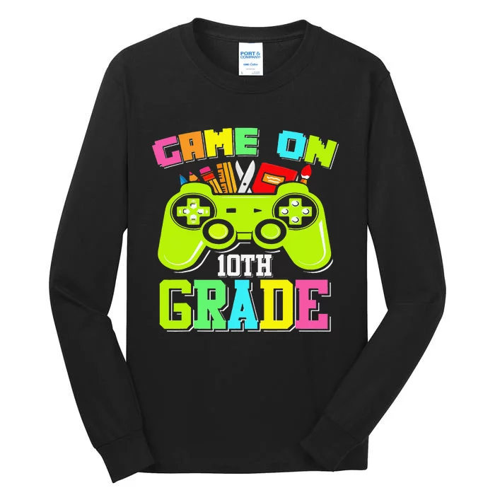 Game On 10th Grade Gamer Back to School Students Tall Long Sleeve T-Shirt