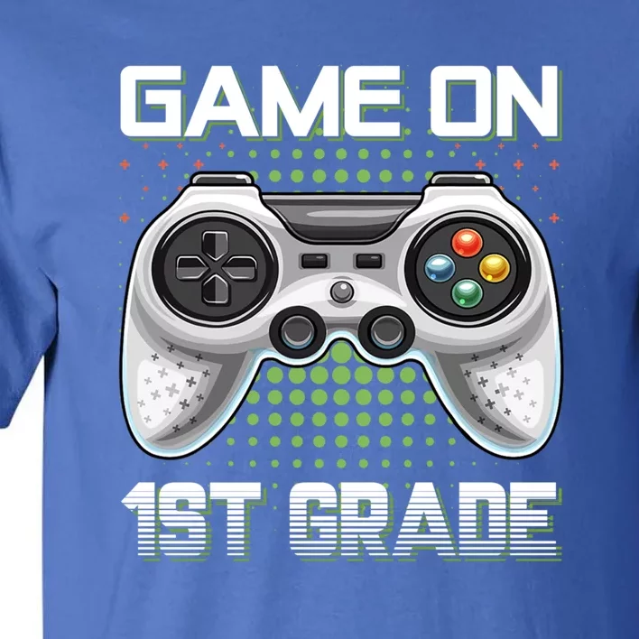 Game On 1St Grade Gamers Video Game Back To School Gift Tall T-Shirt