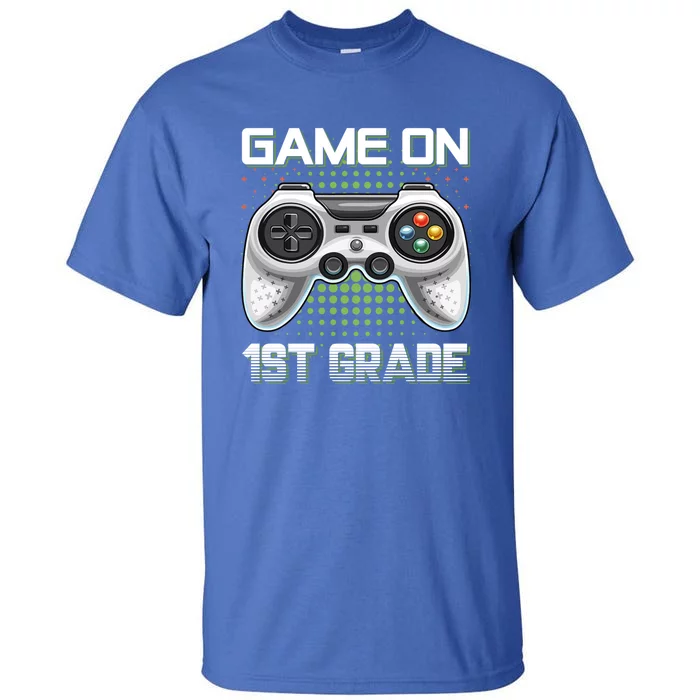 Game On 1St Grade Gamers Video Game Back To School Gift Tall T-Shirt