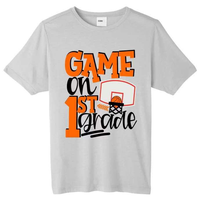 Game On 1St Grade Fun Basketball School Gift ChromaSoft Performance T-Shirt