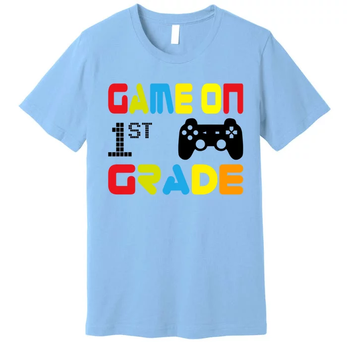 Game On 1St Grade Gift Back To School Gift Gamer Tee Funny Gift Premium T-Shirt