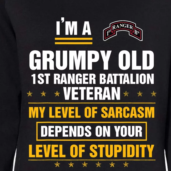 Grumpy Old 1st Ranger Battalion Veteran Soldier Funny Xmas Womens California Wash Sweatshirt