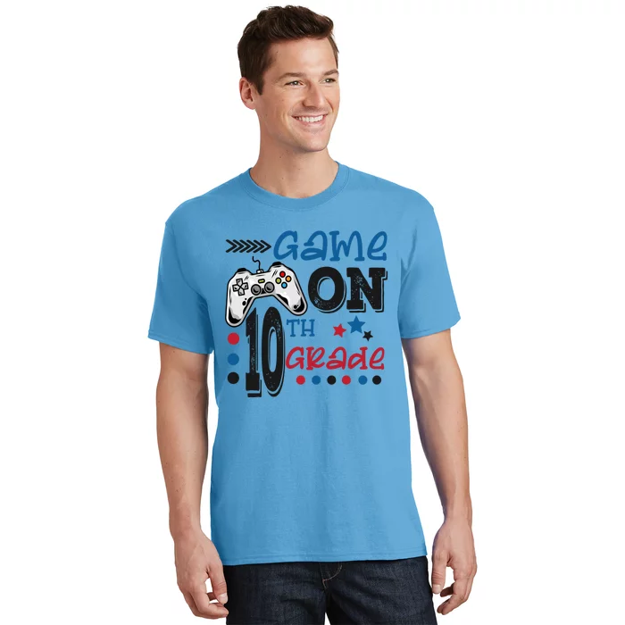 Game On 10Th Grade First Day Of School Back To School Gift T-Shirt