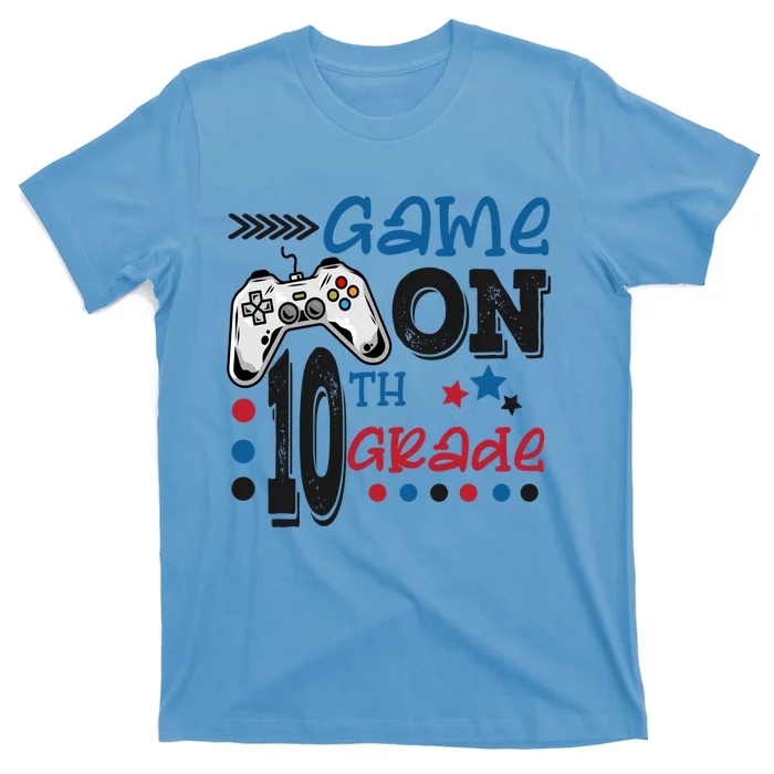 Game On 10Th Grade First Day Of School Back To School Gift T-Shirt