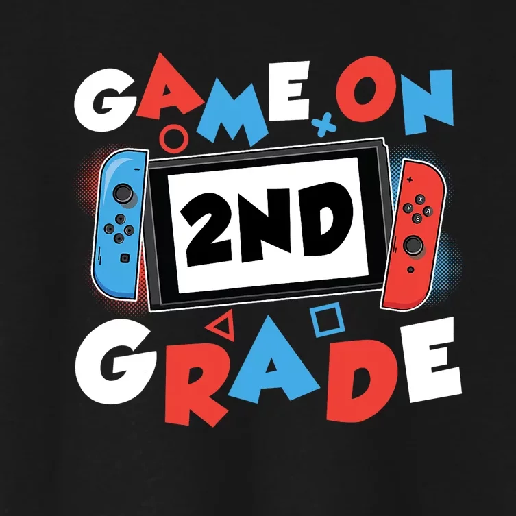 Game On 2nd Grade Second First Day School Gaming Gamer Boy Women's Crop Top Tee