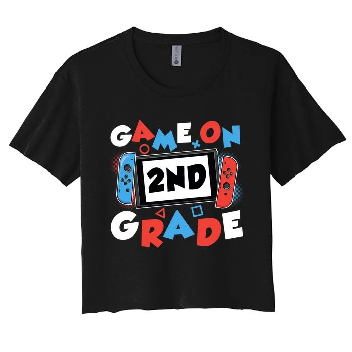 Game On 2nd Grade Second First Day School Gaming Gamer Boy Women's Crop Top Tee