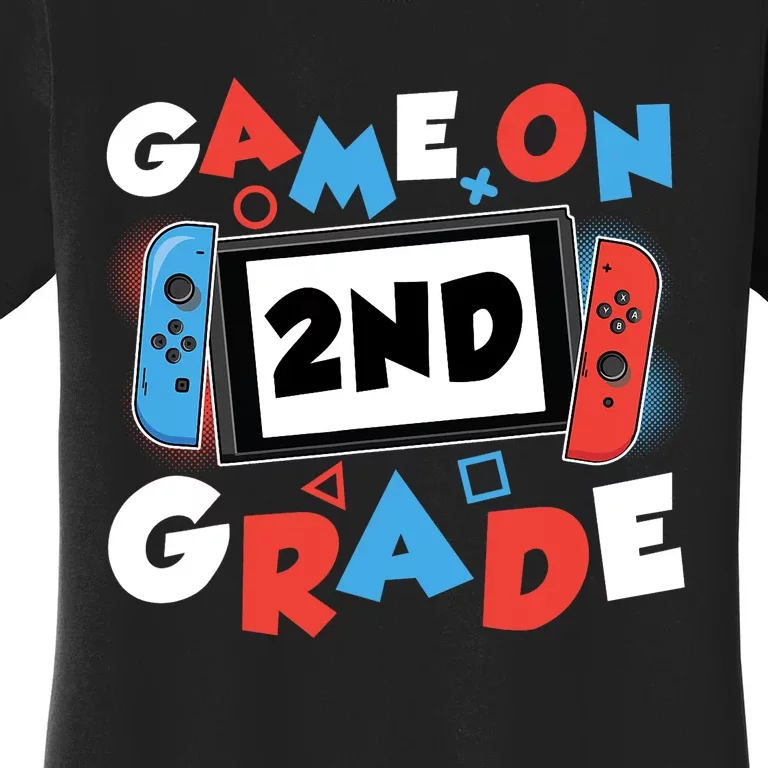 Game On 2nd Grade Second First Day School Gaming Gamer Boy Women's T-Shirt