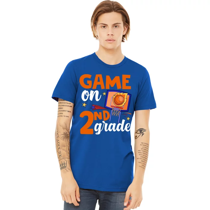 Game On 2Nd Grade Basketball Back To School Students Gift Premium T-Shirt