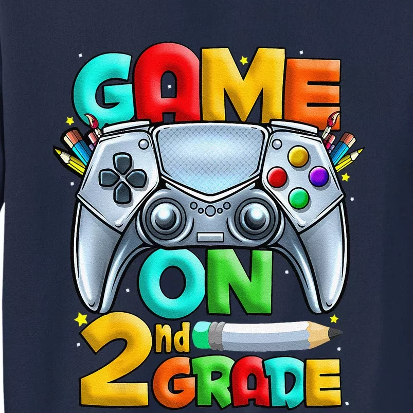 Game On 2nd Grade Back To School 2nd Grade Level Unlocked Tall Sweatshirt