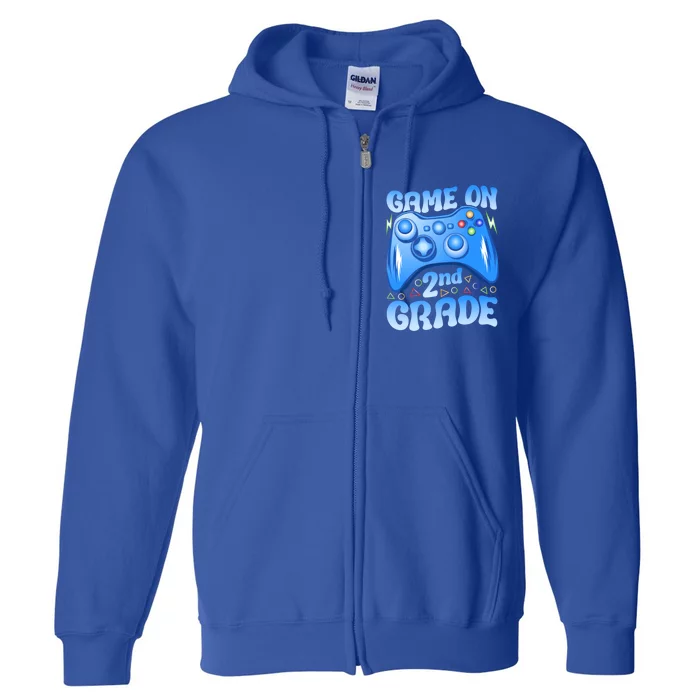 Game On 2Nd Grade Back To School Second Grade Video Games Great Gift Full Zip Hoodie