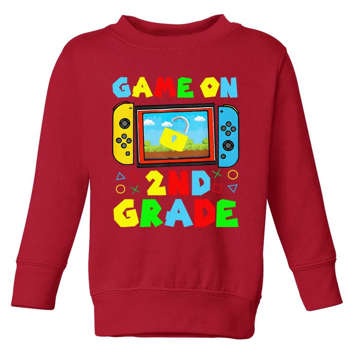 Game On 2nd Grade Back To School Funny Gamer Toddler Sweatshirt