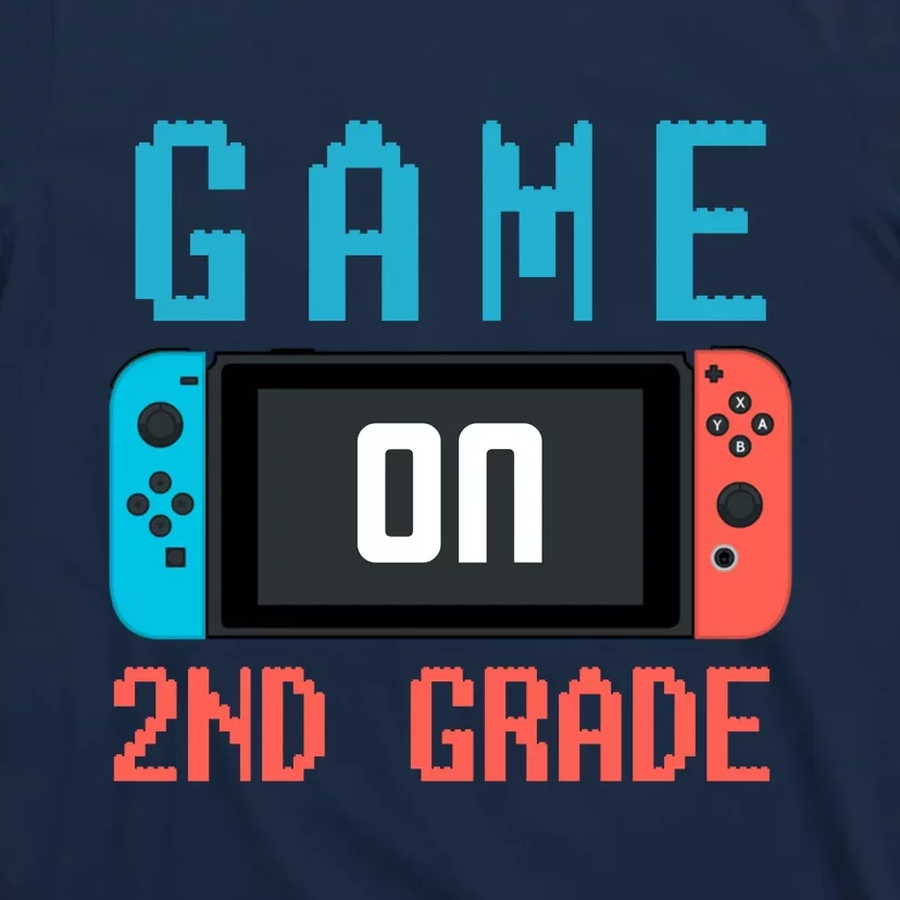 Game On 2nd Grade T-Shirt