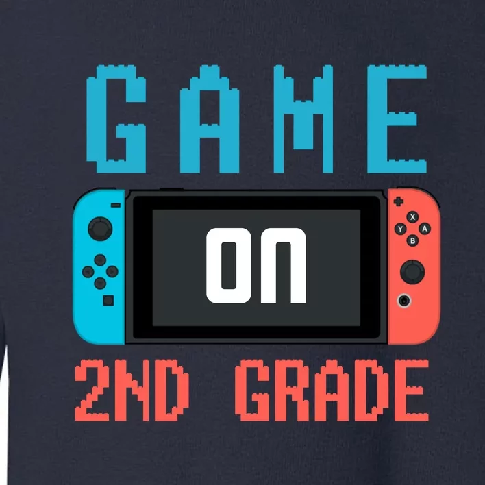 Game On 2nd Grade Toddler Sweatshirt