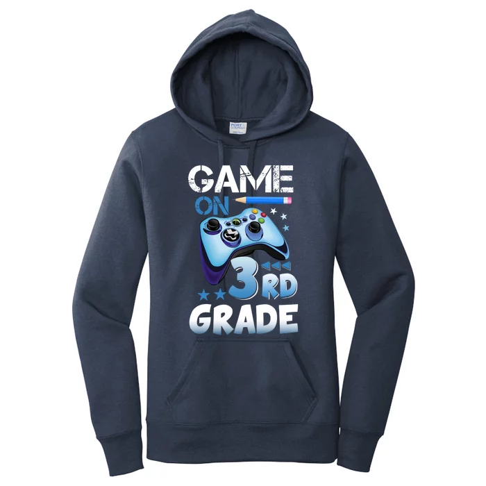 Game On 3Rd Grade First Day Gamer Back To School Gift Women's Pullover Hoodie