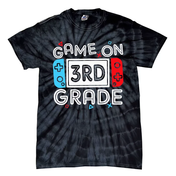 Game On 3rd Grade Third Back To School First Day Kids Tie-Dye T-Shirt