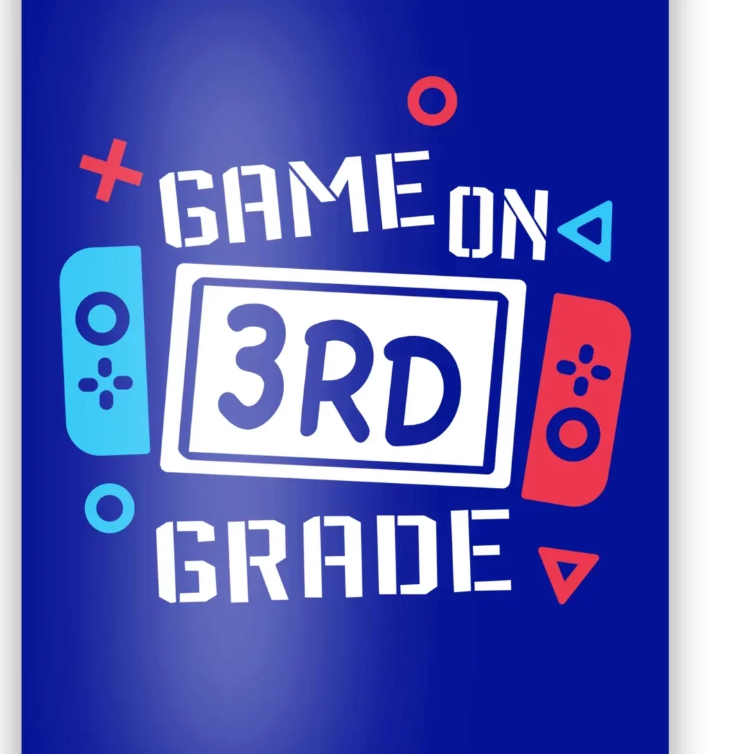 Game On 3Rd Grade Gift Third Grade Back To School Gift Poster