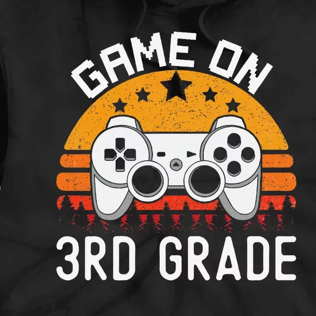 Game On 3rd Grade Back To School Third Grade Gamer Tie Dye Hoodie