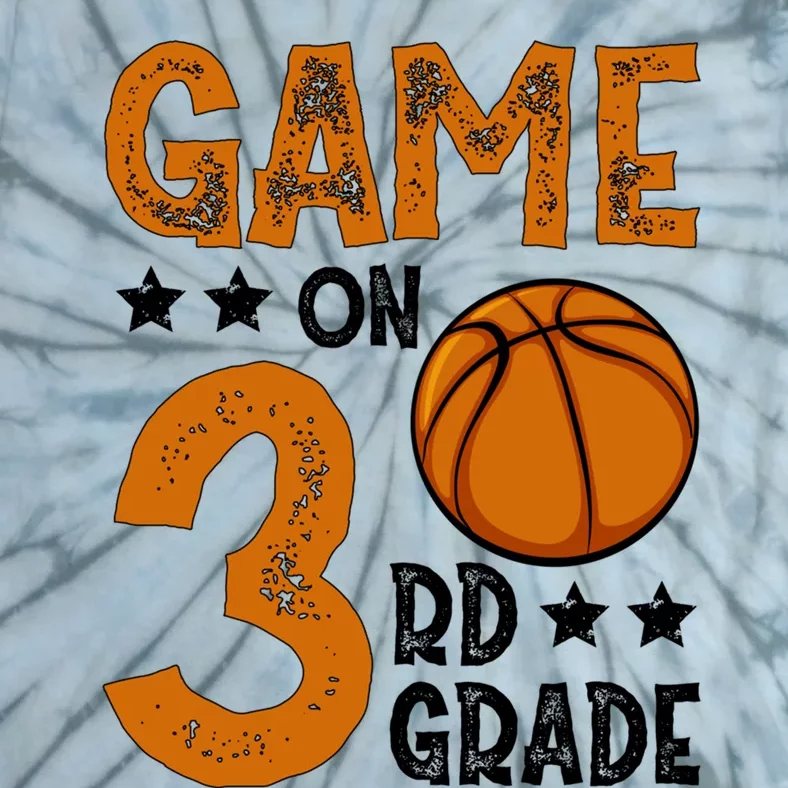 Game On 3Rd Grade Basketball Funny Back To School Great Gift Tie-Dye T-Shirt