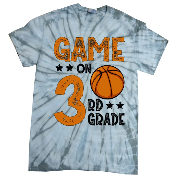 Game On 3Rd Grade Basketball Funny Back To School Great Gift Tie-Dye T-Shirt