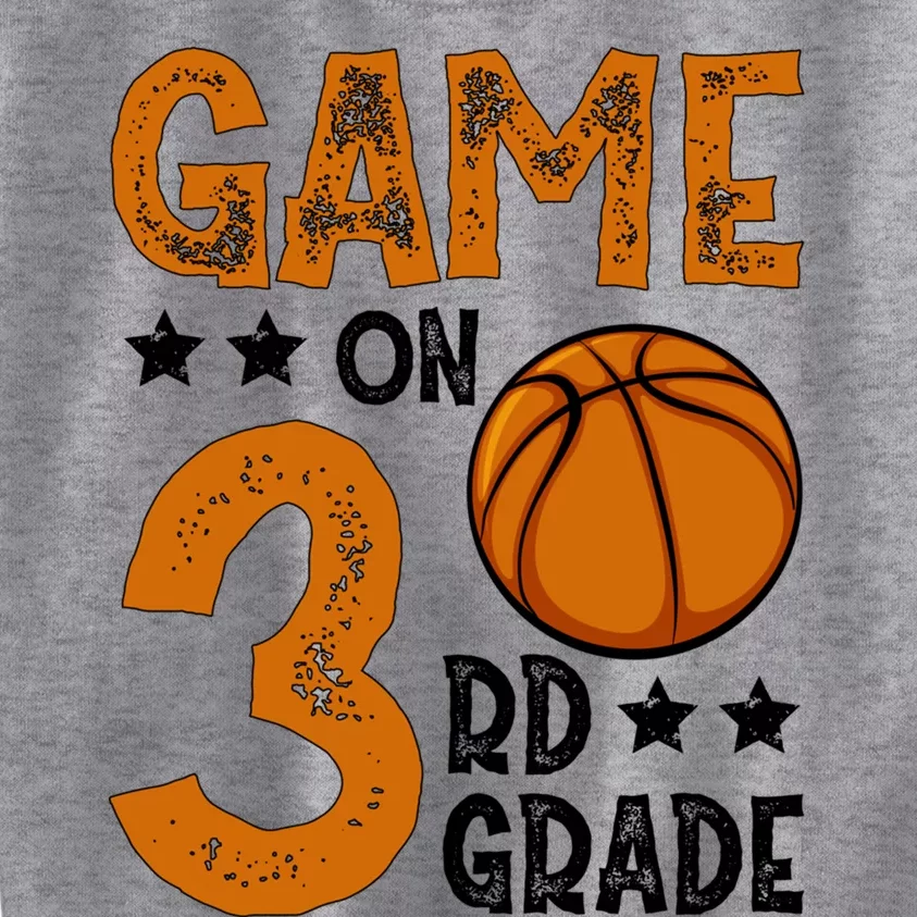 Game On 3Rd Grade Basketball Funny Back To School Great Gift Kids Sweatshirt