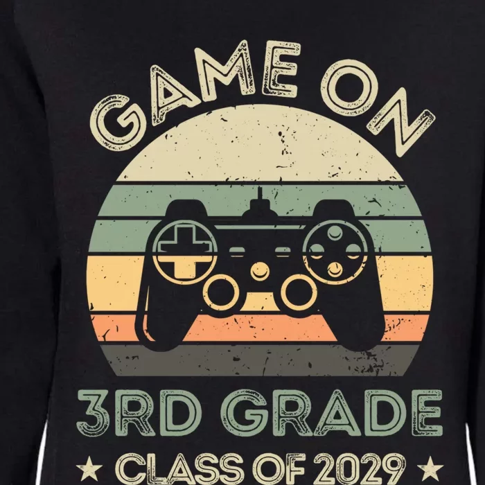 Game On 3Rd Grade Class Of 2029 Back To School Cute Gift Cool Gift Womens California Wash Sweatshirt