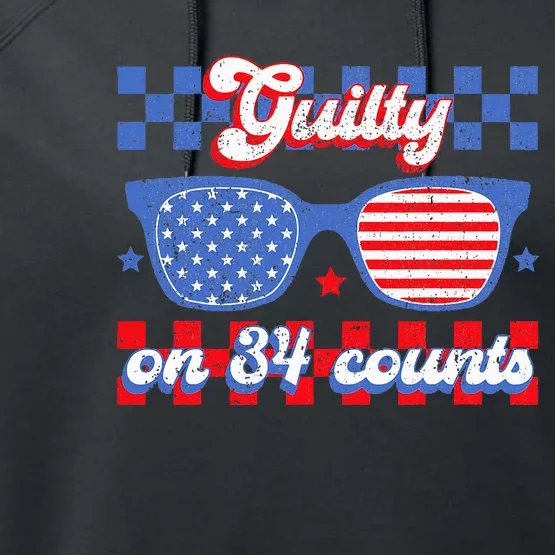 Guilty On 34 Counts 34 Out Of 34 45 Guilty On 34 Performance Fleece Hoodie